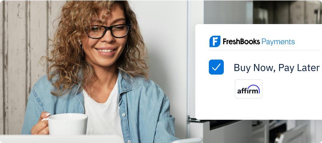 Simple, transparent pricing with FreshBooks Payments and Affirm