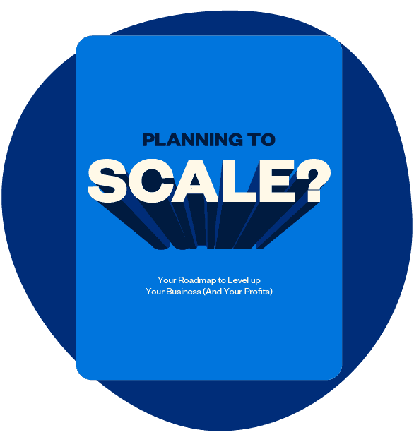Planning to Scale: Your Roadmap to Level up Your Business (And Your Profits) image