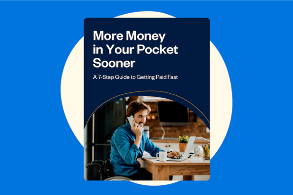 Your 7-Step Guide to Getting Paid Fast [Free eBook] cover image