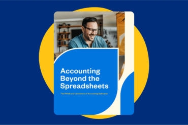Accounting Beyond the Spreadsheet: Picking the Perfect Accounting Software for Your Business [Free eBook]