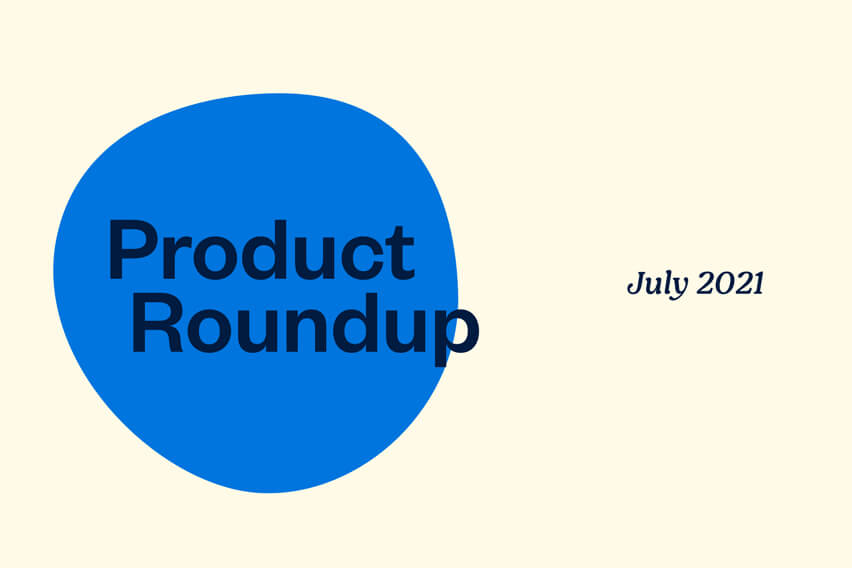 product updates july
