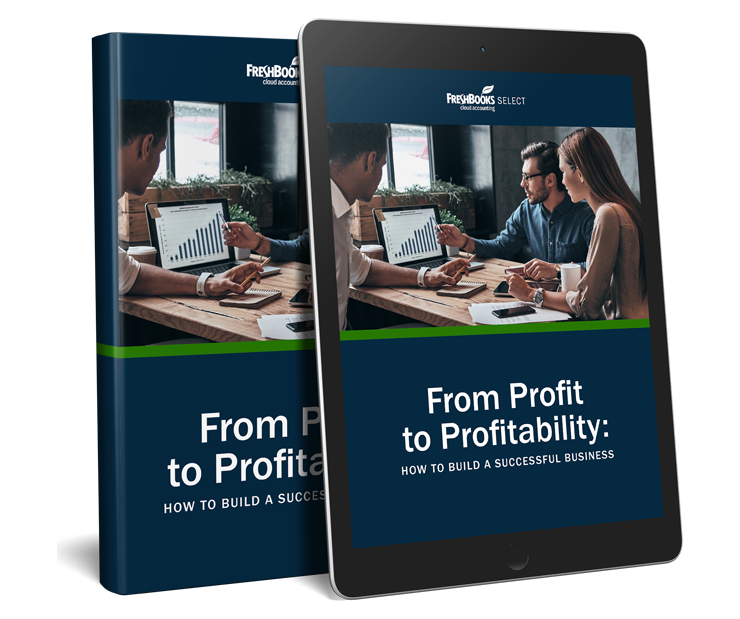 Taking You From Profit to Profitability - FreshBooks