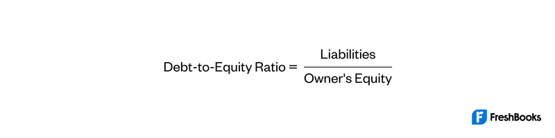 Debt-to-Equity Ratio Formula 